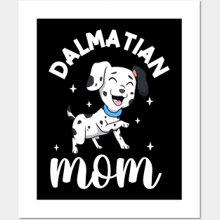 Dalmatian Mom - Dalmatian Posters and Art